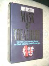 The Mask of Treachery: Anthony Blunt - The Most Dangerous Spy in