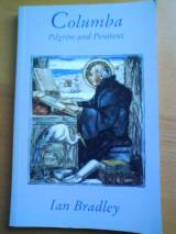 Columba: Pilgrim And Penitent