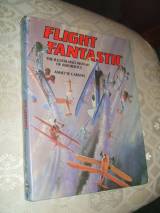 Flight Fantastic: Illustrated History Of Aerobatics