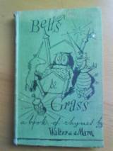 Bells And Grass: A Book Of Rhymes