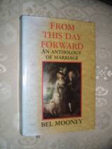 From This Day Forward: Anthology of Marriage