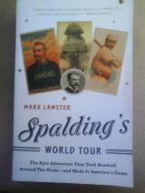 Spaldings World Tour: The Epic Adventure That Took Baseball Arou