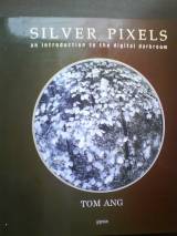 Silver Pixels: An introduction to the digital. darkroom