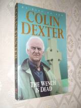 The Wench Is Dead (inspector Morse Mysteries)