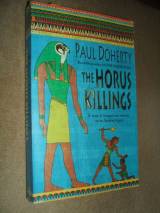 The Horus Killings: A Story Of Intrigue And Murder Set In Ancien