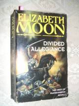 Divided Allegiance (The Deed of Paksenarrion)