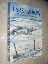LARKBARROW: A STORY OF EXMOOR