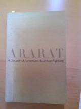 Ararat: A Decade Of Armenian-american Writing.
