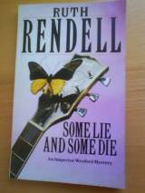Some Lie and Some Die (Inspector Wexford Mysteries)