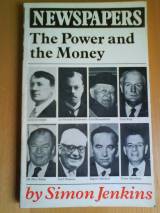 Newspapers: The Power and the Money