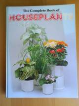 The Complete Book of Houseplants