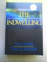 The Indwelling (left Behind)