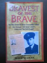 Bravest Of The Brave: True Story Of Wing Commander Tommy Yeo-tho