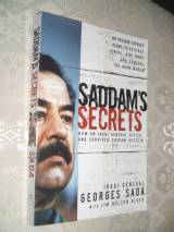SADDAMS SECRETS; How an Iraqi General defied and survived Sadam